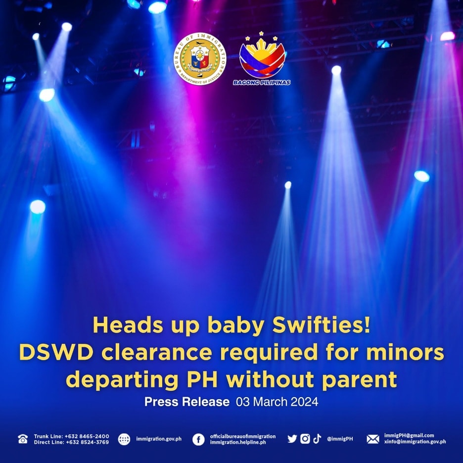 𝐑𝐄𝐀𝐃 | PASAY, Philippines—Heads up young Swifties! Minors traveling out of the country to attend the Eras tour are required to secure a clearance from the Department of Social Welfare and Development (DSWD).