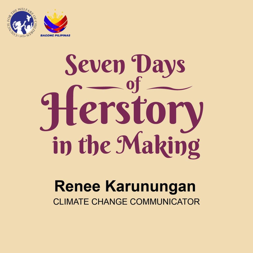 In celebration of Girl Child Week, get to know Ms. Renee Karunungan, an advocate of climate change and sustainable development.